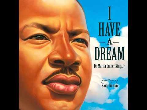 Dr. Martin Luther King Jr.- I Have a Dream Read Aloud