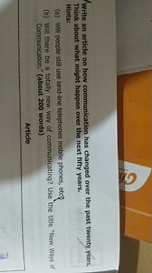 Write an article on how communication has changed over the past... | Filo