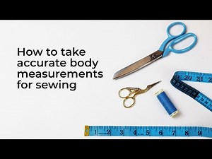 How to measure yourself for sewing
