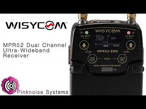 What is the WisyCom MPR52 Dual Channel Ultra-Wideband Receiver ?