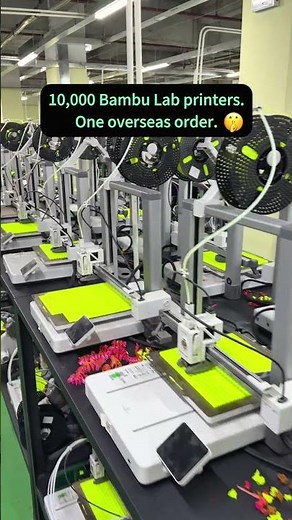 One Overseas Bulk Order.10,000 Bambu Lab Printers Running. 🧸This is what large-scale 3D printing