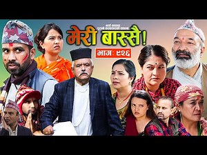 Meri Bassai | मेरी बास्सै | Ep - 926 || Surbir, Ramchandra, Raju Poudel || Nepali comedy
