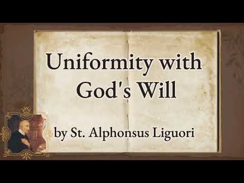 Uniformity with God's Will by St. Alphonsus Liguori | Complete Audiobook