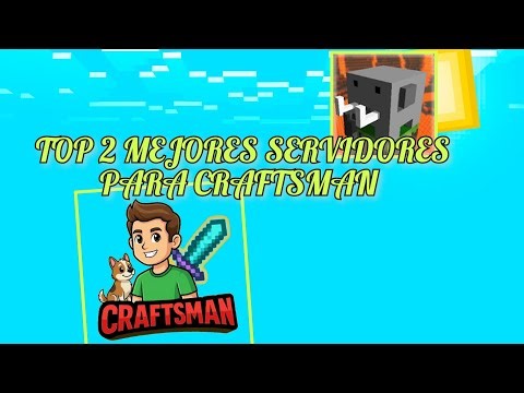 Top 2 mejores servidores para craftsman