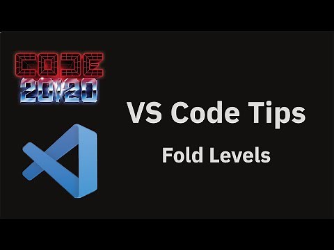 VS Code tips — Fold Levels
