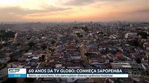 60 anos da Globo: conheça as histórias de Sapopemba, o bairro atravessado pela maior avenida de São Paulo