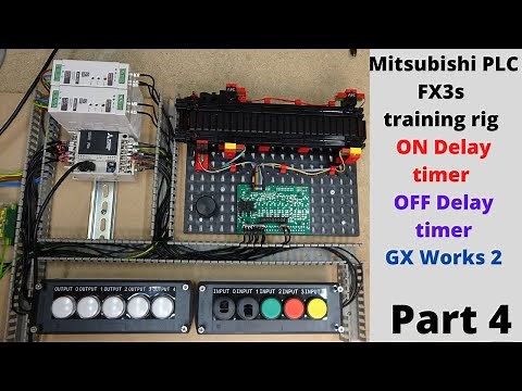 Mitsubishi PLC FX3s training / programming , ON Delay timer, OFF Delay timer with GX Works 2. Part 4