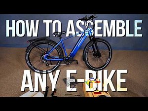 How To Assemble An E-Bike - Beginner Tips For Assembling Any E-Bike