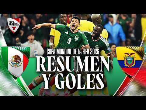 México vs Ecuador | Resumen y Goles | Copa Mundial de la FIFA 2026 | Telemundo Deportes