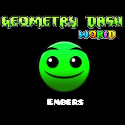 embers geometry dash world ost