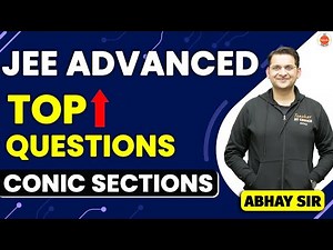 JEE Advanced 2023: Top Questions From Conic Sections Class 11 | IIT JEE Maths |‪@Vedantu_JEE_English‬
