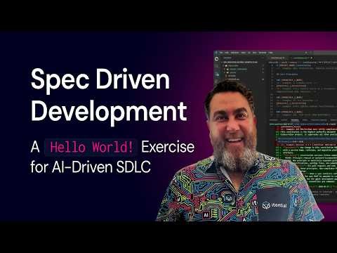 Spec Driven Development: A Hello World Exercise for AI-Driven SDLC