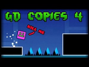 Geometry Dash Copies 4 (20k SUBS!)