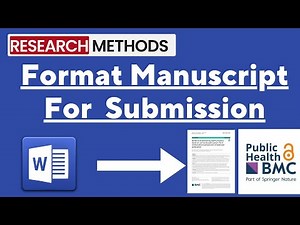 How to Format Your Manuscript for Journal Submission (Step-by-Step Guide)