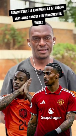 Summerville: Manchester United’s Emerging Left-Wing Target