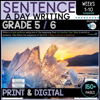 Sentence Writing Grades 5 & 6 Weeks 1 to 10