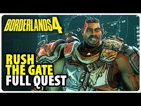 Rush the Gate - Full Quest Walkthrough | Borderlands 4