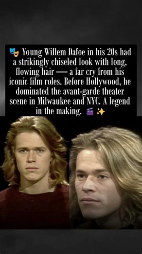 Young Willem Dafoe in His 20s — Chiseled, Long Hair, Avant Garde Theater #willemdafoe #youngdafoe