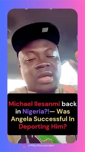 👉 Michael Ilesanmi was spotted in Nigeria, sparking rumors that Angela Deem had succeeded in getting him deported after repeatedly accusing him of using her for a green card. 👉 Angela had openly claimed she wanted Michael deported, which led fans of 90 Day Fiancé to believe she may have played a role in his sudden exit from the U.S. 👉 Michael later clarified the truth, revealing he traveled to Nigeria purely for a vacation to visit family and even shared airport photos proving he returned to 