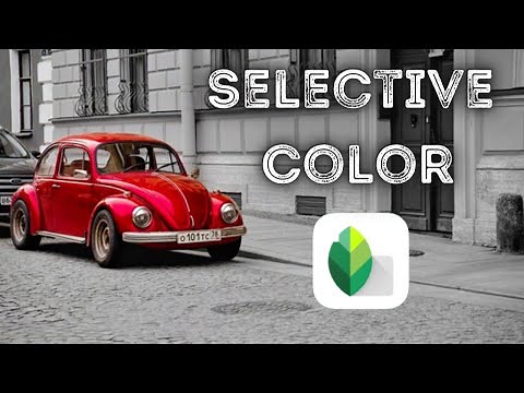 SELECTIVE COLOR in Snapseed Tutorial I Color Splash Effect (Instagram) [iOS & Android]