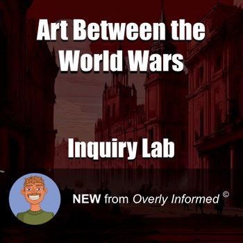 Art Between the World Wars Inquiry-Based Lab