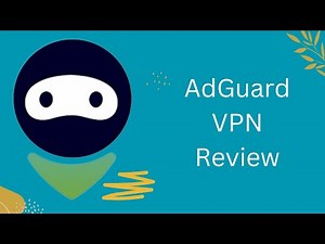 AdGuard VPN Unleashed: The Ultimate Review Revealed!