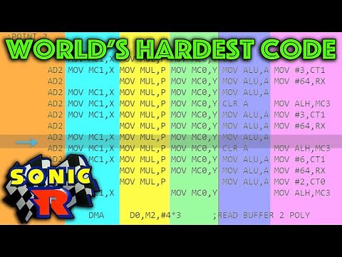 Sonic R's code the Hardest in the World?