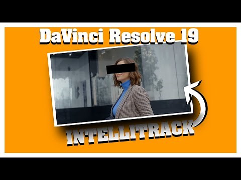 DaVinci Resolve 19⎜Intellitrack the new AI tracker (a fast way to track)
