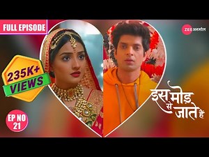 क्या परागी संजय से शादी करेगी? - Iss Mod Se Jaate Hain | Full Ep 21 | ‪@officialanmoltv‬