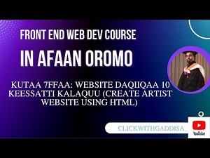 Part 7: Build Artist Website in 10 minutes (Afaan Oromo dhaan)