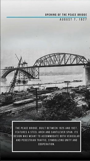 On This Day: August 7, 1927: Opening of the Peace Bridge