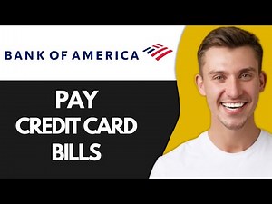 How to Pay Your Credit Card Bills on Bank of America (Super Easy)