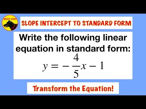Slope Intercept Form to Standard Form (Fractional Slope!)