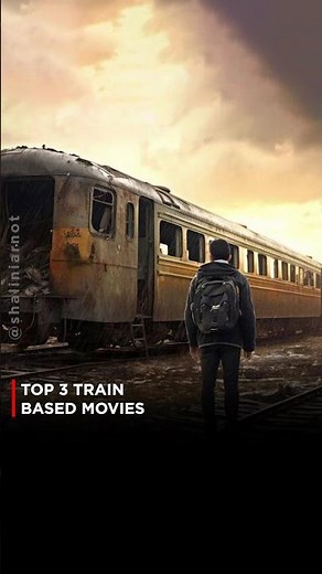 Top 3 Train Based Movies 😱😱 | SHALINI ARNOT