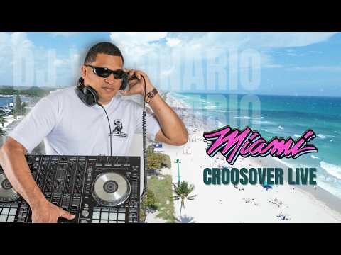 🌴MIAMI CROSSOVER LIVE - DJ VISIONARIO