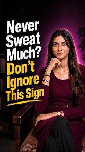 Never Sweat Much? Don't Ignore This Warning Sign! | DigiDoc