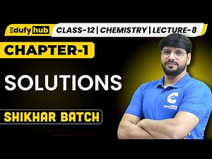 Colligative Properties Part-1 | ISC Class 12 Chemistry | Solution Chapter | SHIKHAR Batch‪@Edufy_Hub‬​