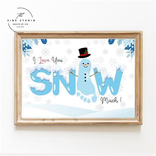 Snowman Footprint Craft, Christmas Footprint Art, I Love You Snow Much Footprint Art, Holiday Footprint Gift, Winter Footprint Keepsake - Etsy