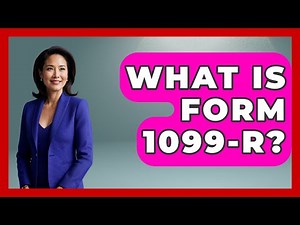 What Is Form 1099-R? - Your Guide to Budgeting