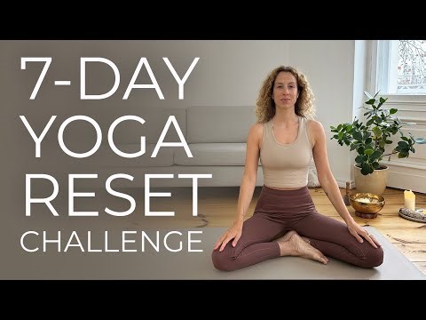 7 Day Yoga Reset – Daily Yoga for All Levels | Start Here