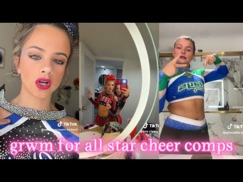 grwm for a all star cheer competition