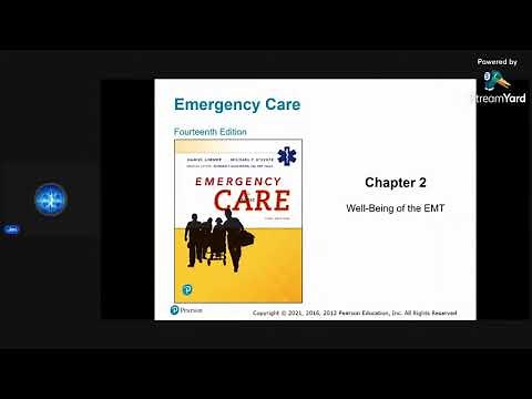 Pearson's Emergency Care 14th Ed Chapter 2 Well being of the EMT