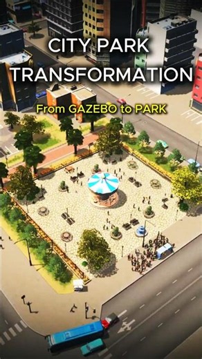 City Park Transformation | Cities: Skylines