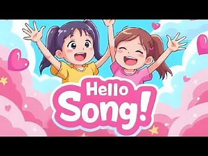 🎶 Hello Song for Kids – What's Your Name? | Learn English with Fun