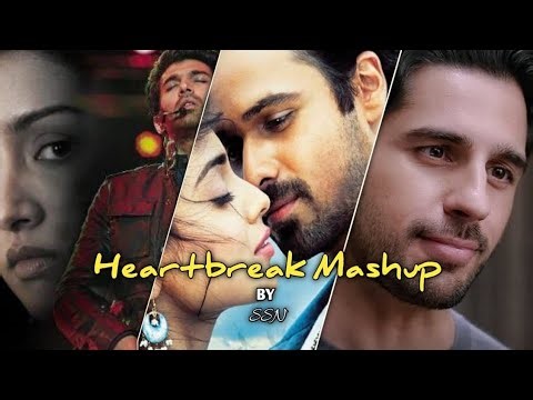 Heartbreak Mashup 💔 By SSN💜