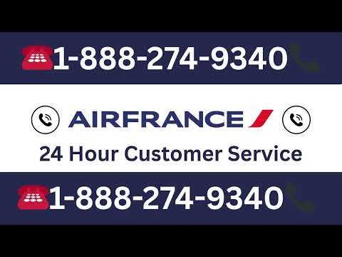 How to Contact Air France™® Customer Service | Complete 24/7 Support Guide