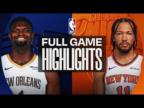 PELICANS at KNICKS | FULL GAME HIGHLIGHTS | March 24, 2026