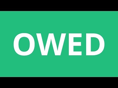 How To Pronounce Owed - Pronunciation Academy