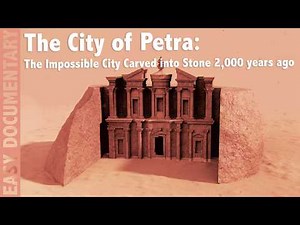 The City of Petra: The Impossible City Carved into Stone 2,000 years ago - Full Documentary