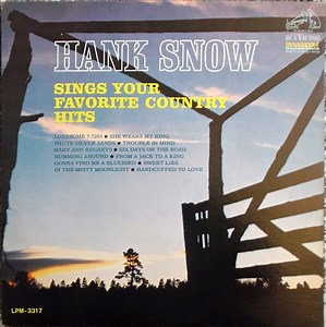 Hank Snow - Hank Snow Sings Your Favorite Country Hits
